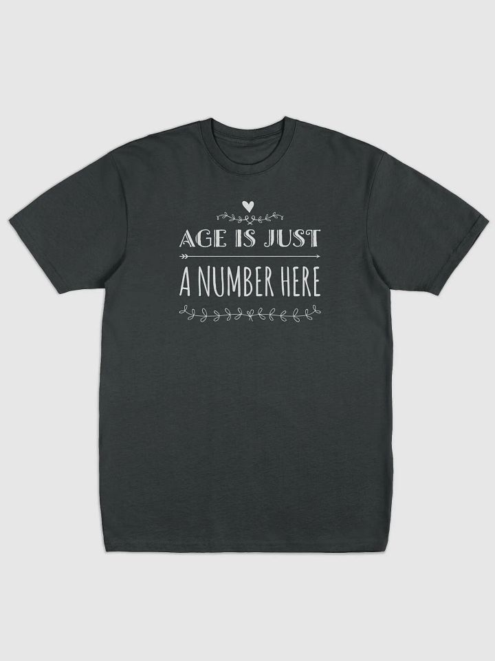 Age is Just a Number Ring-Spun Tee product image (1)