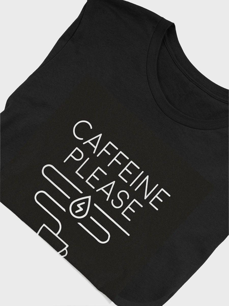Caffeine Please Shirt product image (3)
