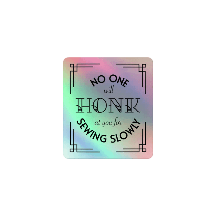 Sew Slowly Holographic Sticker product image (1)