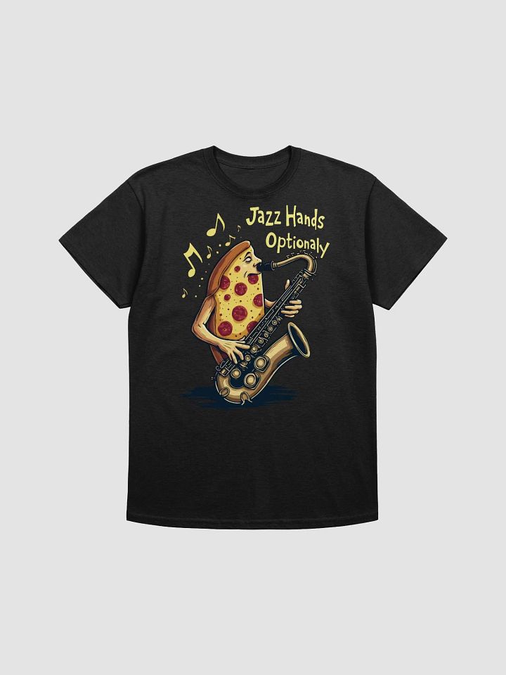 Jazz Hands Optionally Pizza T-Shirt product image (1)