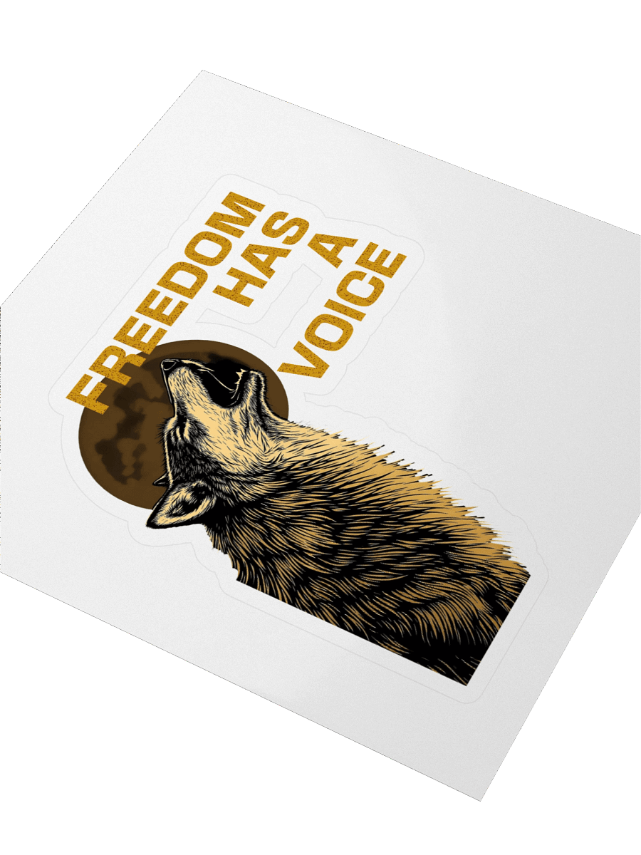 Freedom Has A Voice Howling Wolf Sticker product image (3)