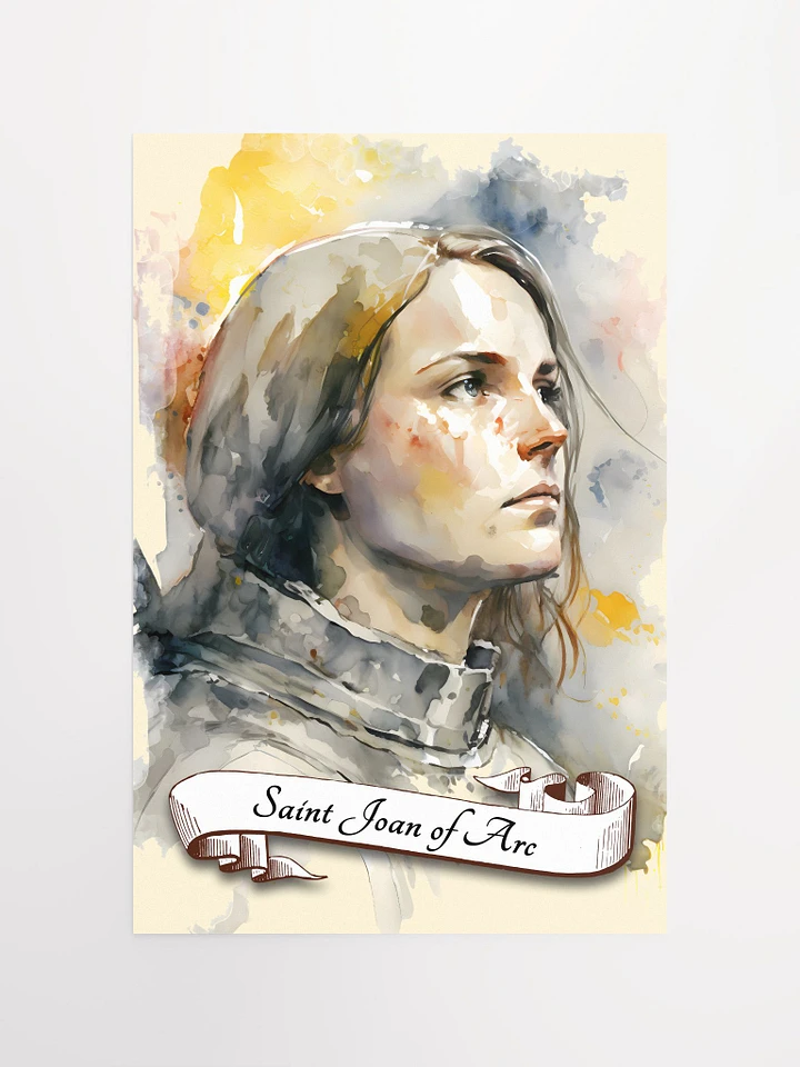 Saint Joan Of Arc Patron Saint of France, Soldiers, Prisoners, Rape Victims, Those in Need of Courage, Those Ridiculed for Their Faith Matte Poster product image (2)