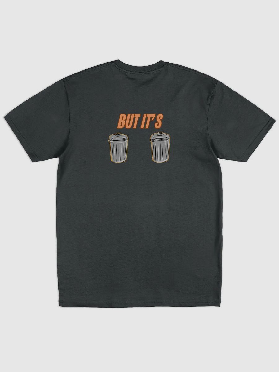 It's Not Trash Tee product image (2)