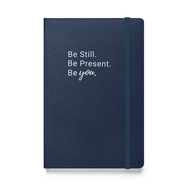 Be Still. Be Present. Be You. – A Mindfulness & Self-Love Journal product image (1)
