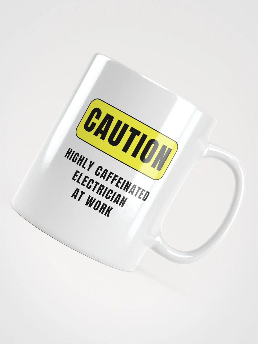 Electrician Mug - Caution Highly Caffeinated product image (10)