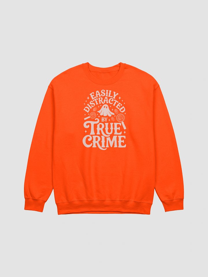 Easily Distracted by True Crime Spooky Halloween Ghost Sweatshirt - Dark product image (2)