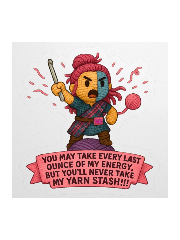 Yarn Stash Rebellion – Hooker Mom™ Battle Cry Sticker product image (3)