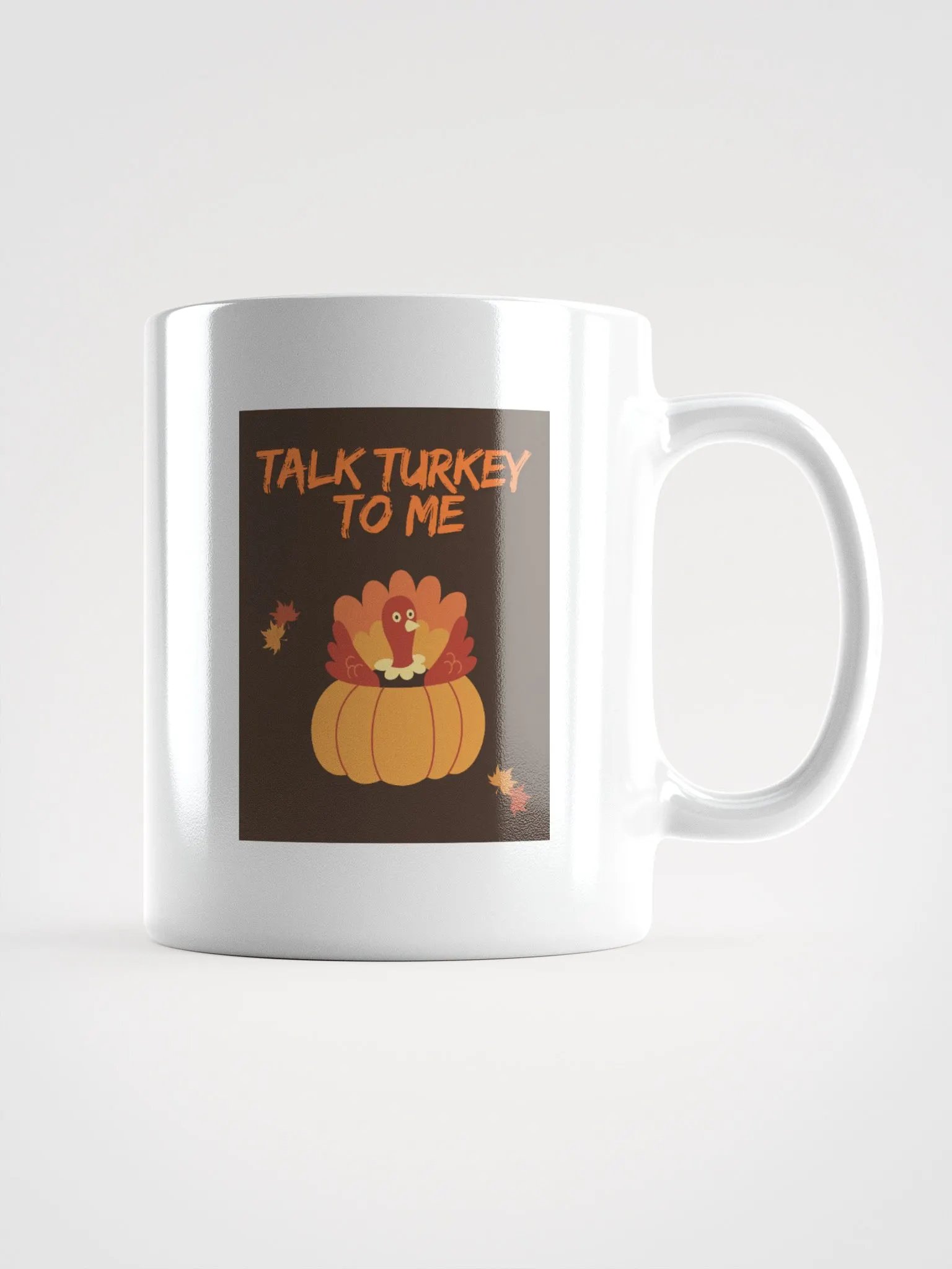 🦃🍁 THANKSGIVING FUNNY MUGS 4 U - “Talk turkey to me.” product image (3)
