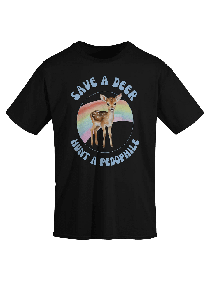 Save A Deer Hunt A Pedophile Rainbow T-Shirt product image (2)