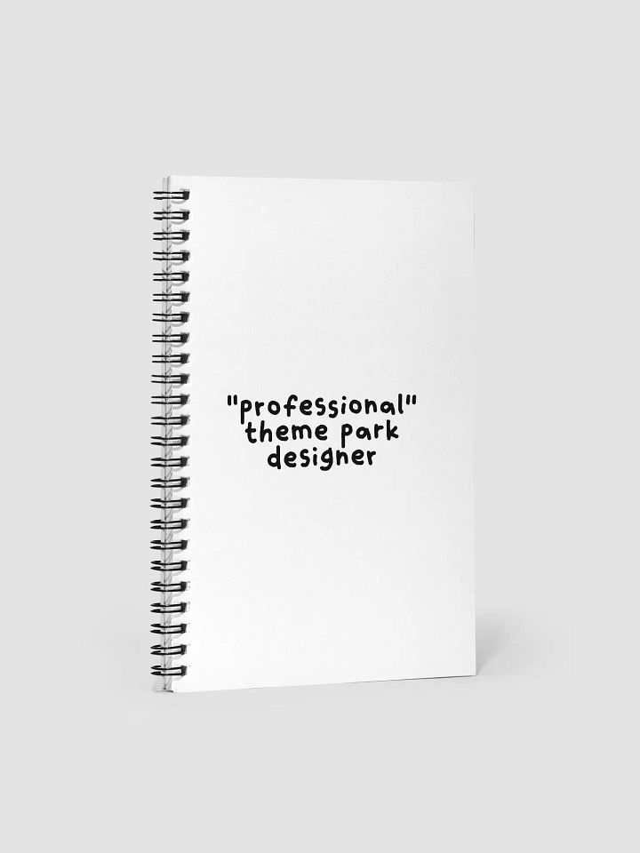 "Professional" Theme Park Designer Spiral Notebook product image (1)