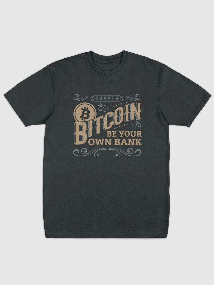 Be Your Own Bank Bitcoin Tee product image (2)