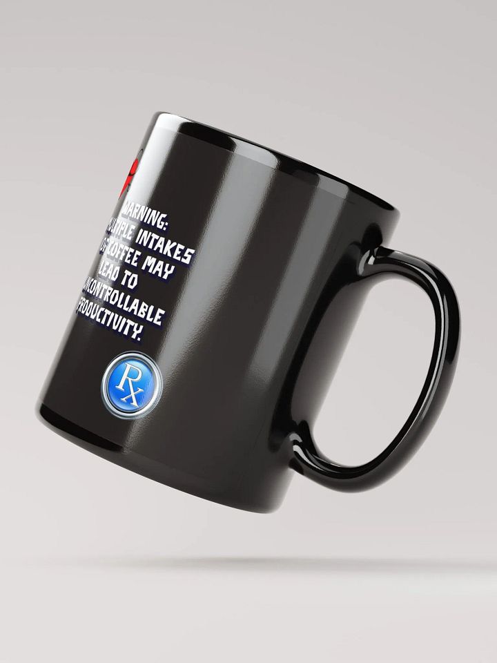 Multiple Intakes of Coffee May Lead To Productivity - Funny Black Mug product image (4)