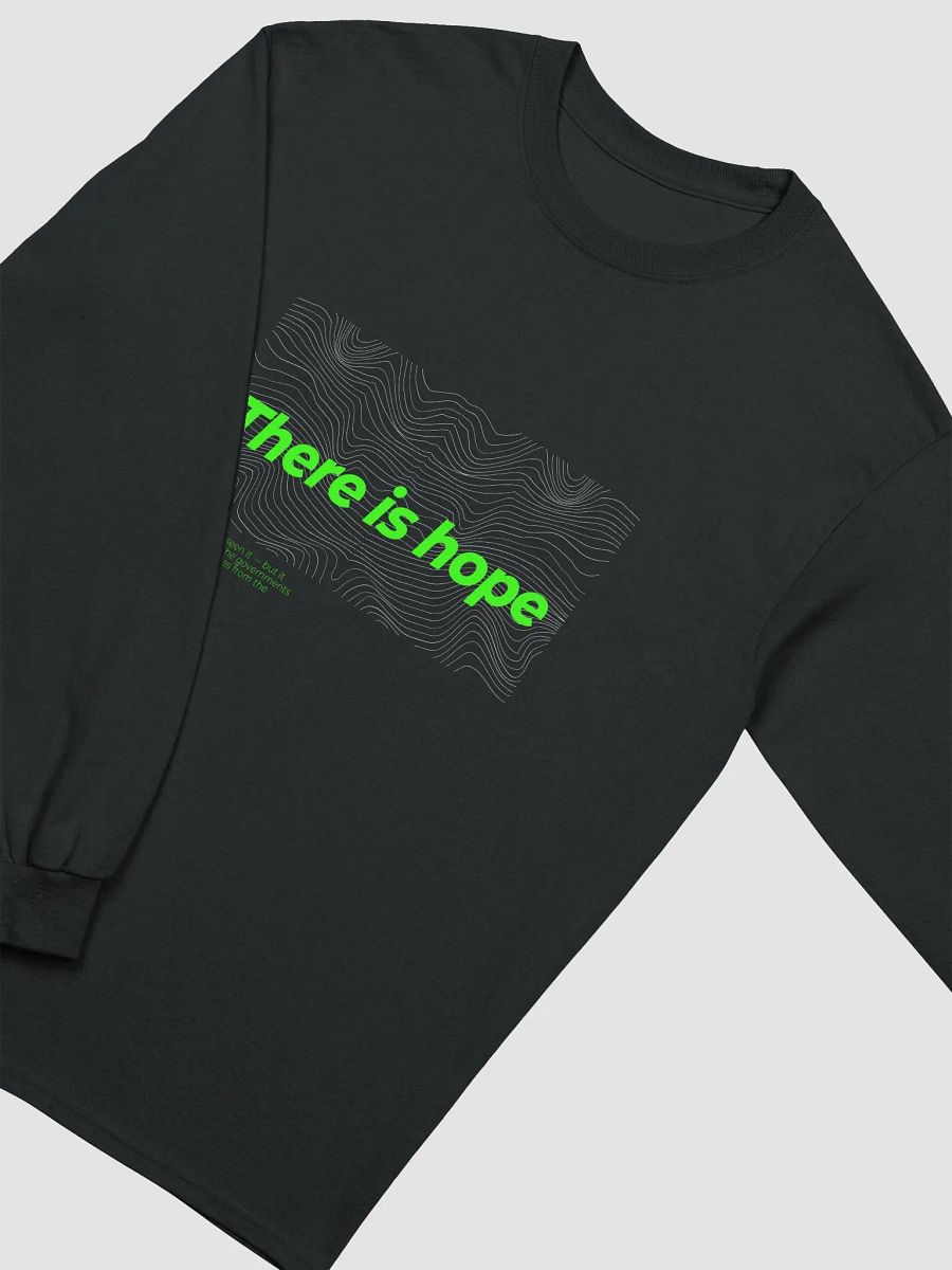 There is Hope Green Italic Long Sleeve product image (16)