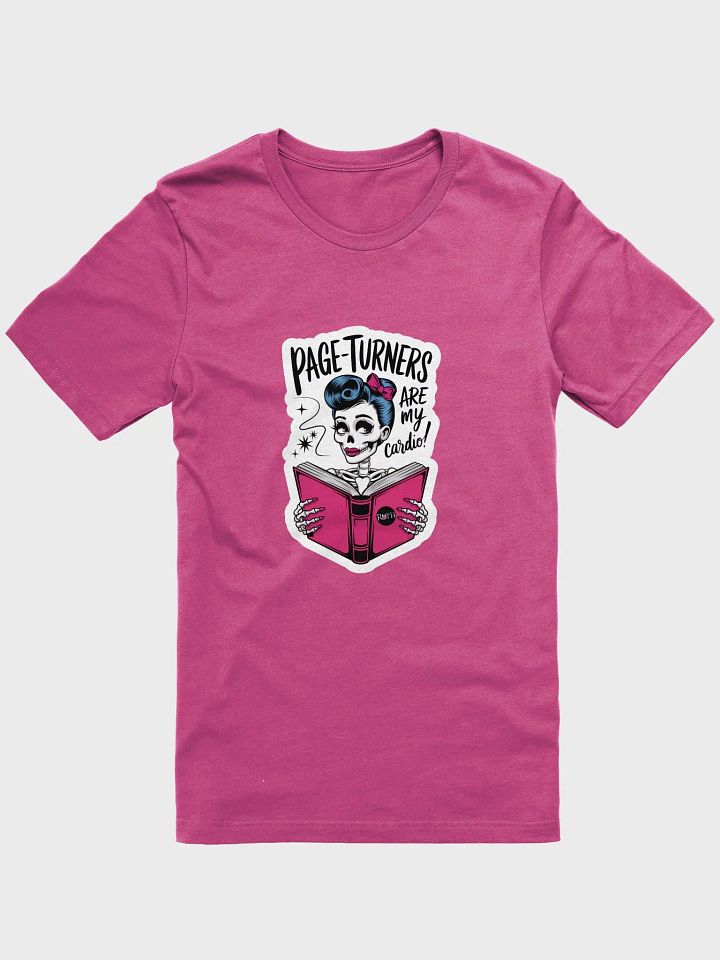 Page-Turners Are My Cardio T-shirt product image (4)