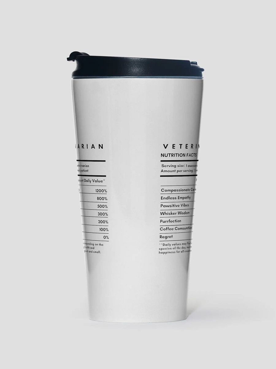 "Veterinarian Nutrition Facts" Stainless Steel Travel Mug product image (2)
