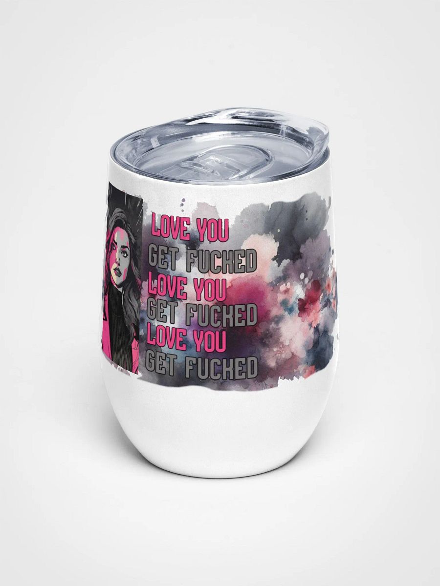 Love You, Get Fucked Wine Tumbler product image (1)