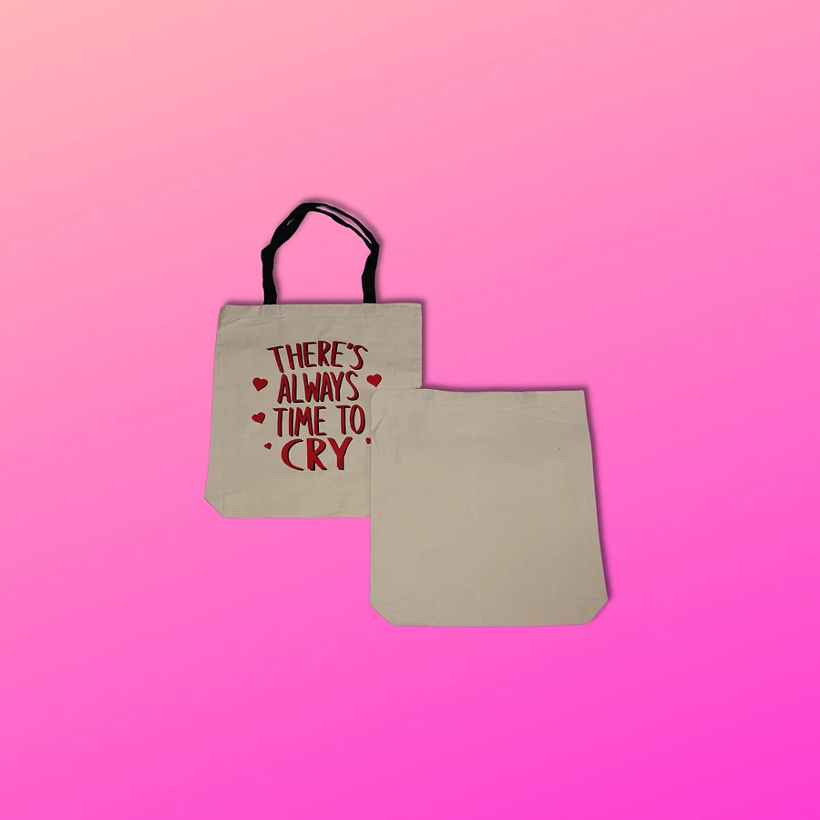 Theres Always Time To Cry- Tote Bag product image (3)