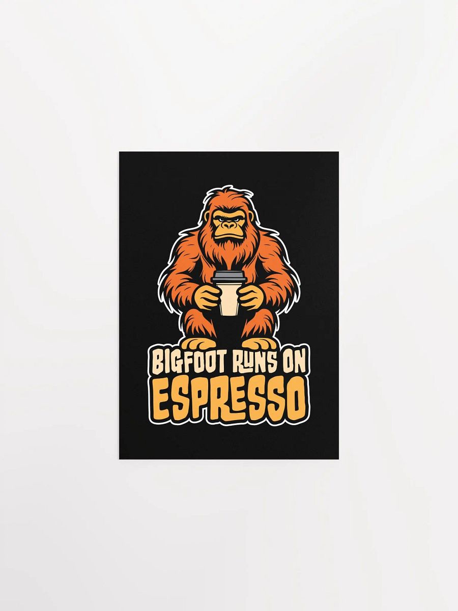 Bigfoot Runs on Espresso Coffee Sticker product image (9)