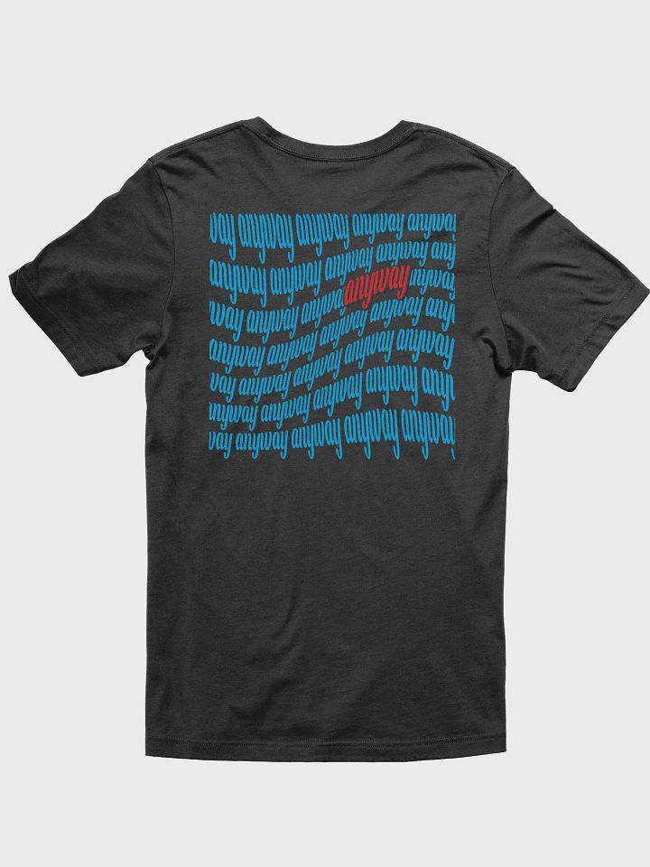 Anyway Classic T-Shirt product image (1)