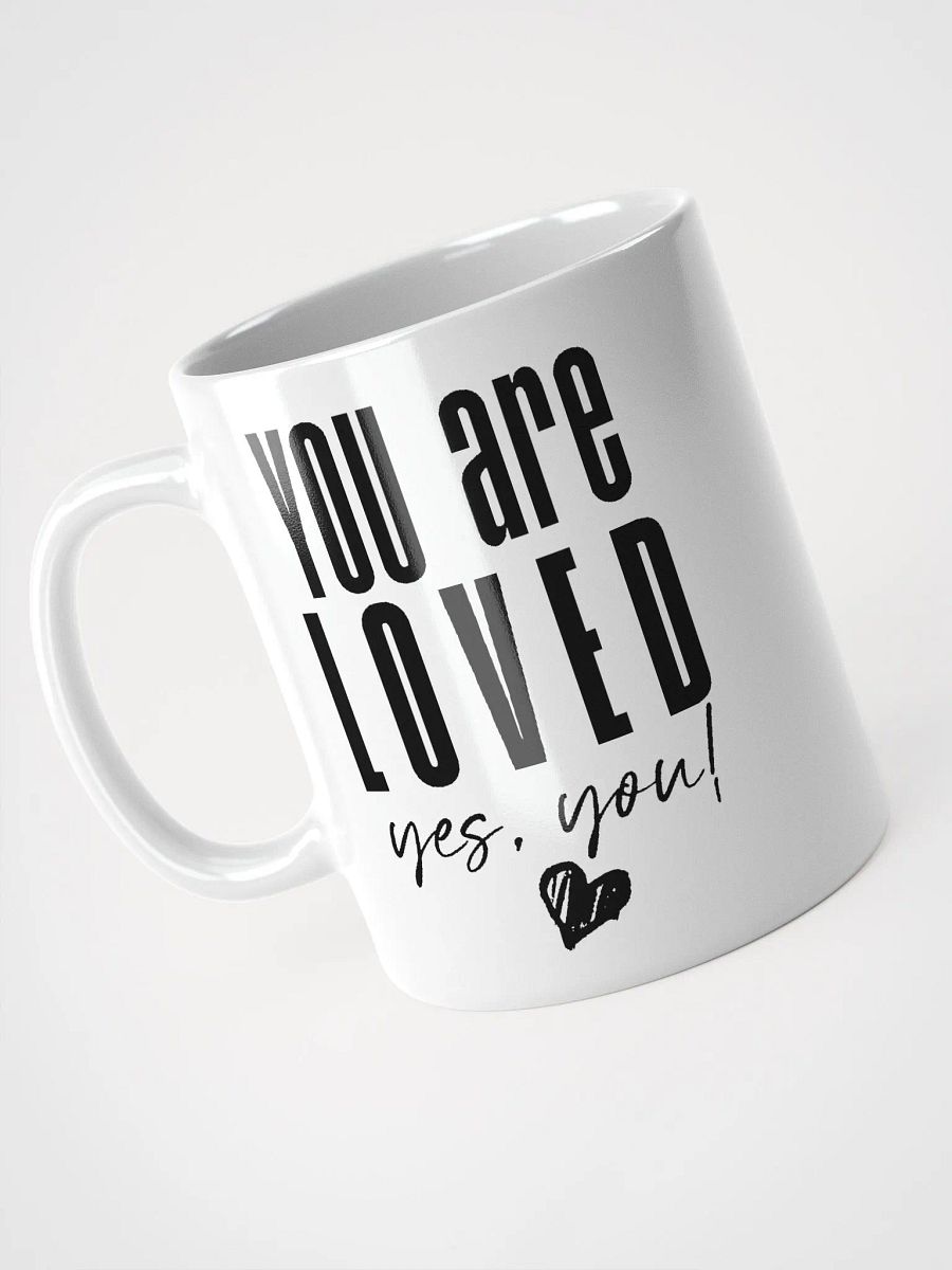 You are Loved Mug - white product image (3)