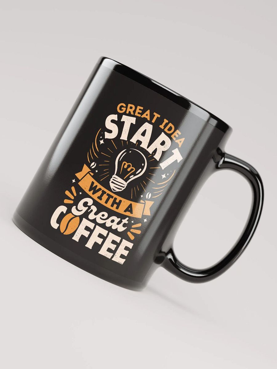 Good Ideas Start With a Coffee Mug product image (7)