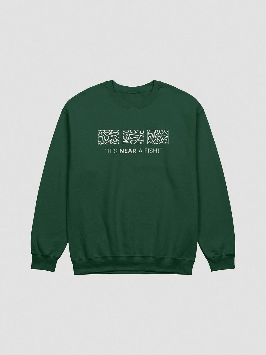 "It's Near A Fish!" LN4 | Crewneck Sweatshirt product image (8)