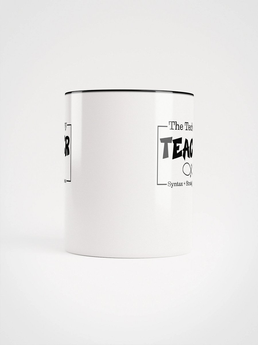 The Tech-Savvy Teacher, Syntax + Strategy = Success White Glossy Ceramic Mug. product image (9)