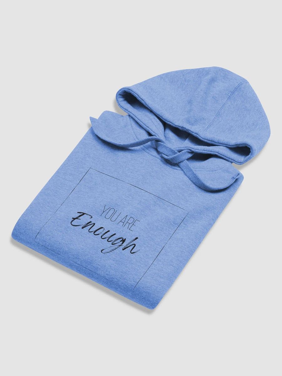You Are Enough - Hoodie product image (4)