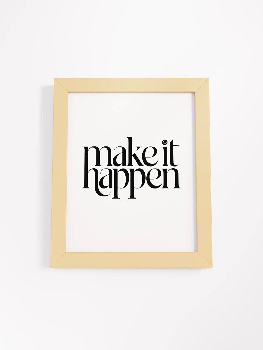 MAKE IT HAPPEN Motivational Framed Poster product image (3)