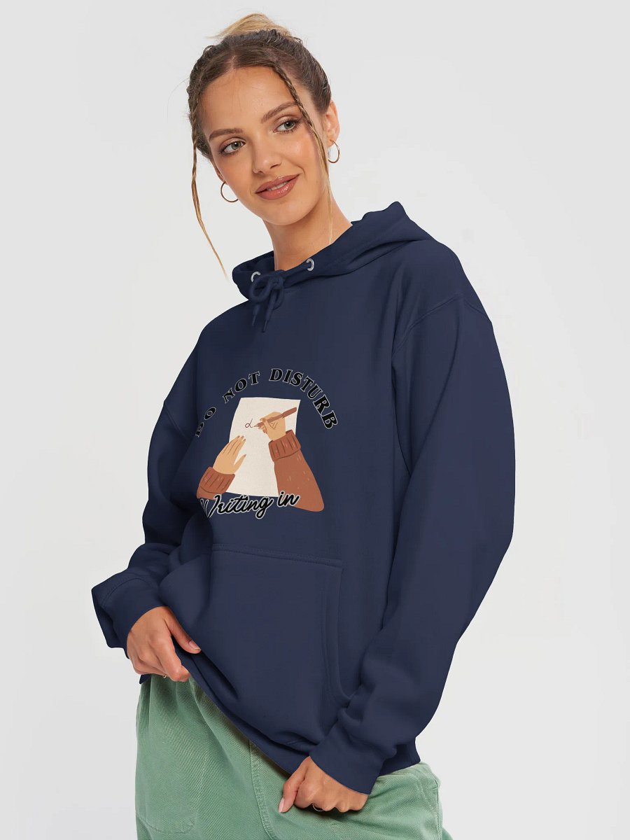 Do Not Disturb: Writing In Progress Hoodie product image (3)