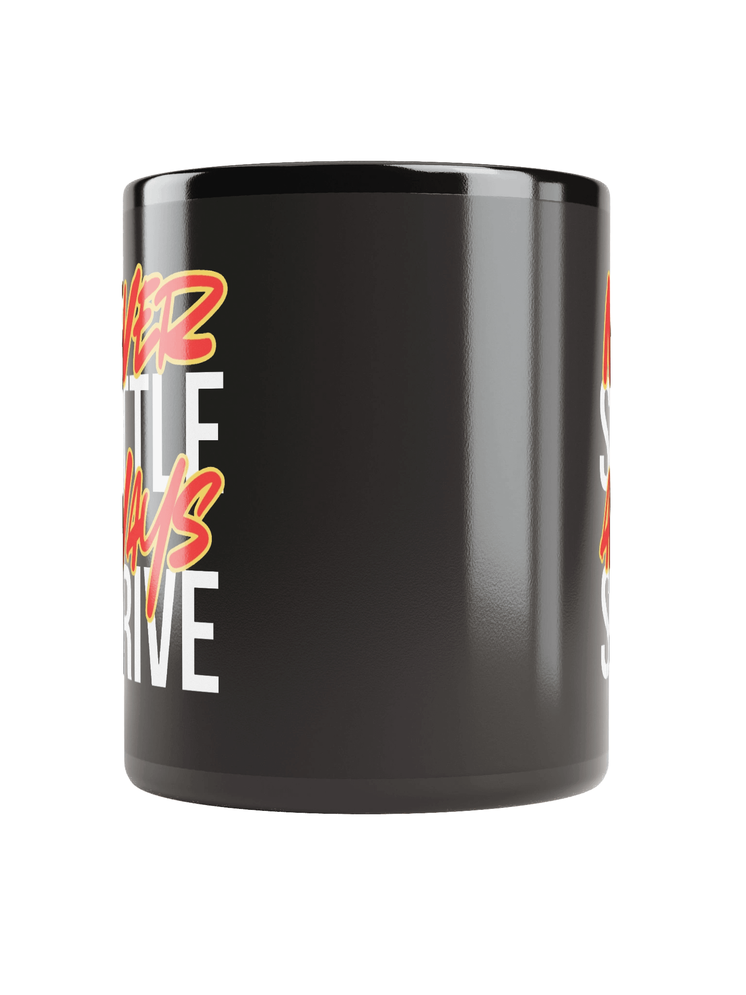 Never Settle Always Strive Motivational Quote Black Coffee Mug product image (6)