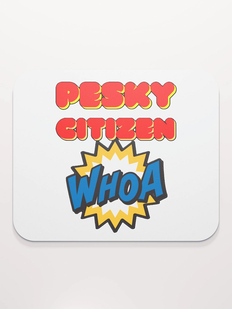 PESKY CITIZEN WHOA product image (2)