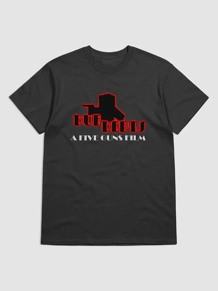 Due Debts™ Tee product image (1)