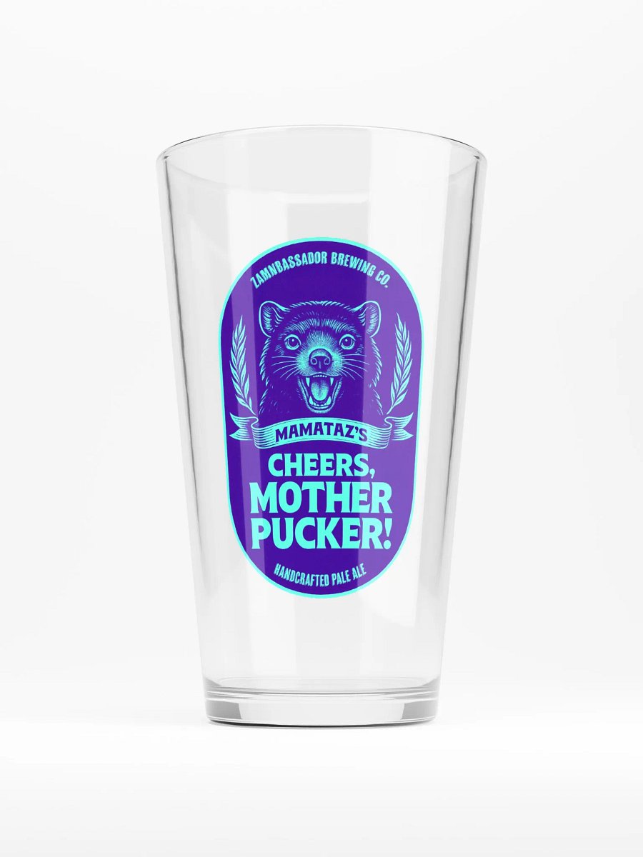 Mamataz's Cheers Mother Pucker Pint Glass product image (1)
