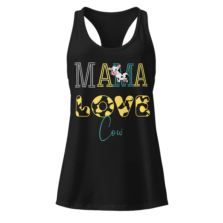 MAMA LOVE Cow Women's Racerback Tank product image (1)