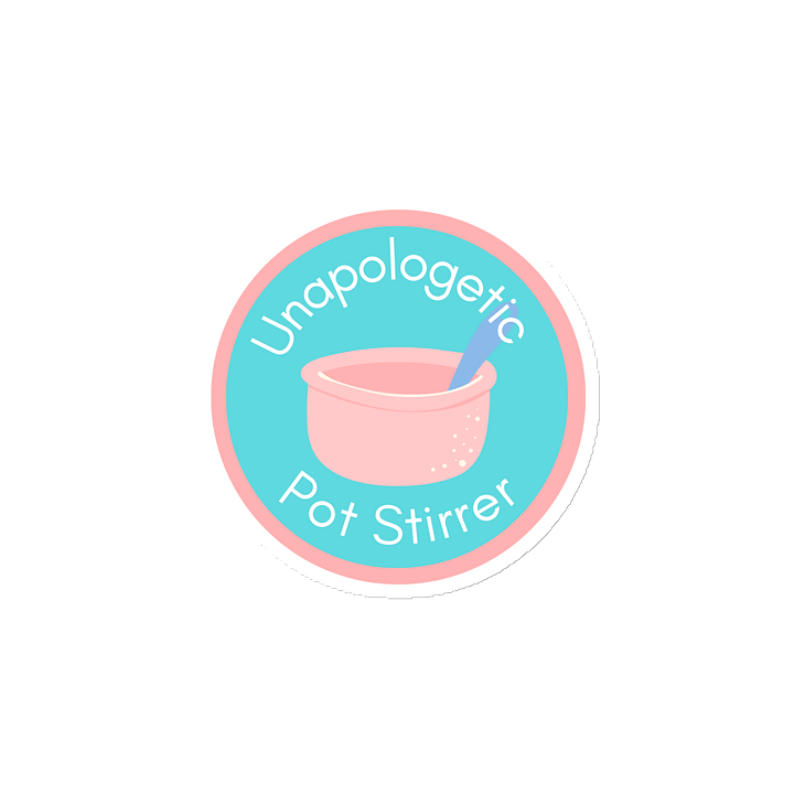 “Unapologetic Pot Stirrer” Magnet product image (2)