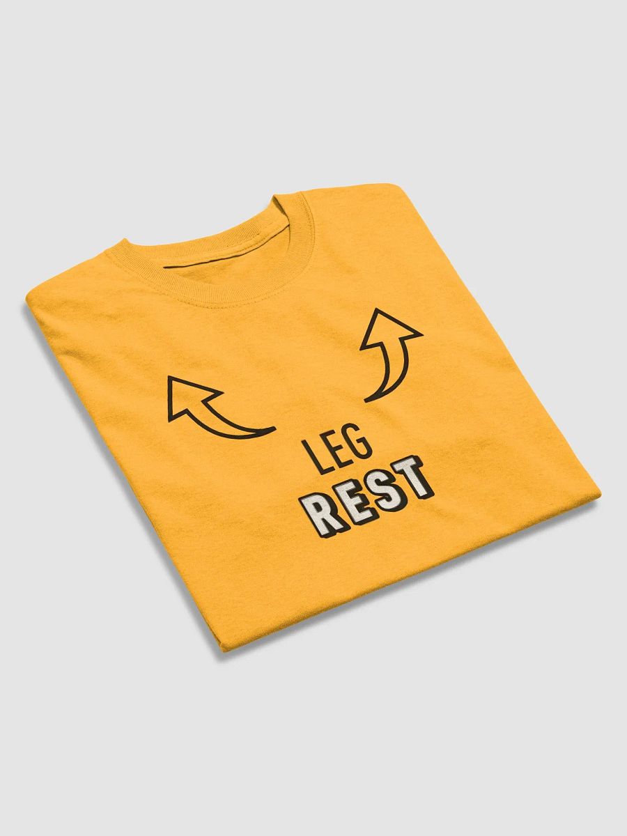 Leg Rest T-Shirt product image (4)