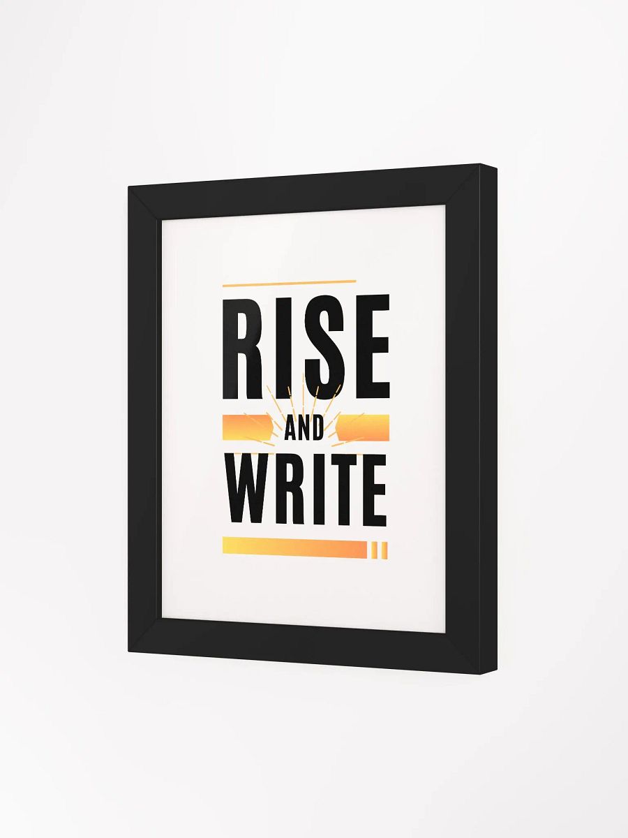 Rise and Write Framed Poster product image (93)