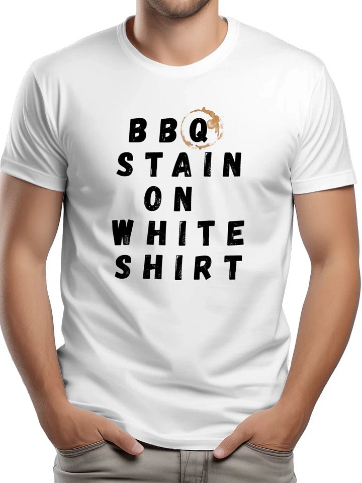 BBQ Stain on White Shirt T-Shirt product image (1)
