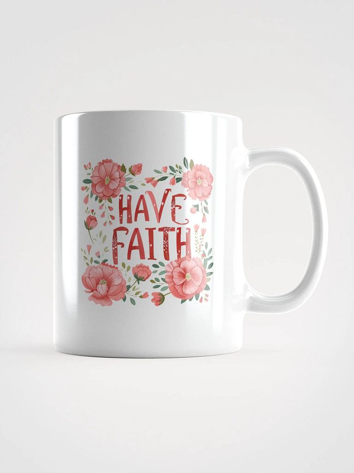 Have Faith Pink Flower Coffee Mug product image (1)
