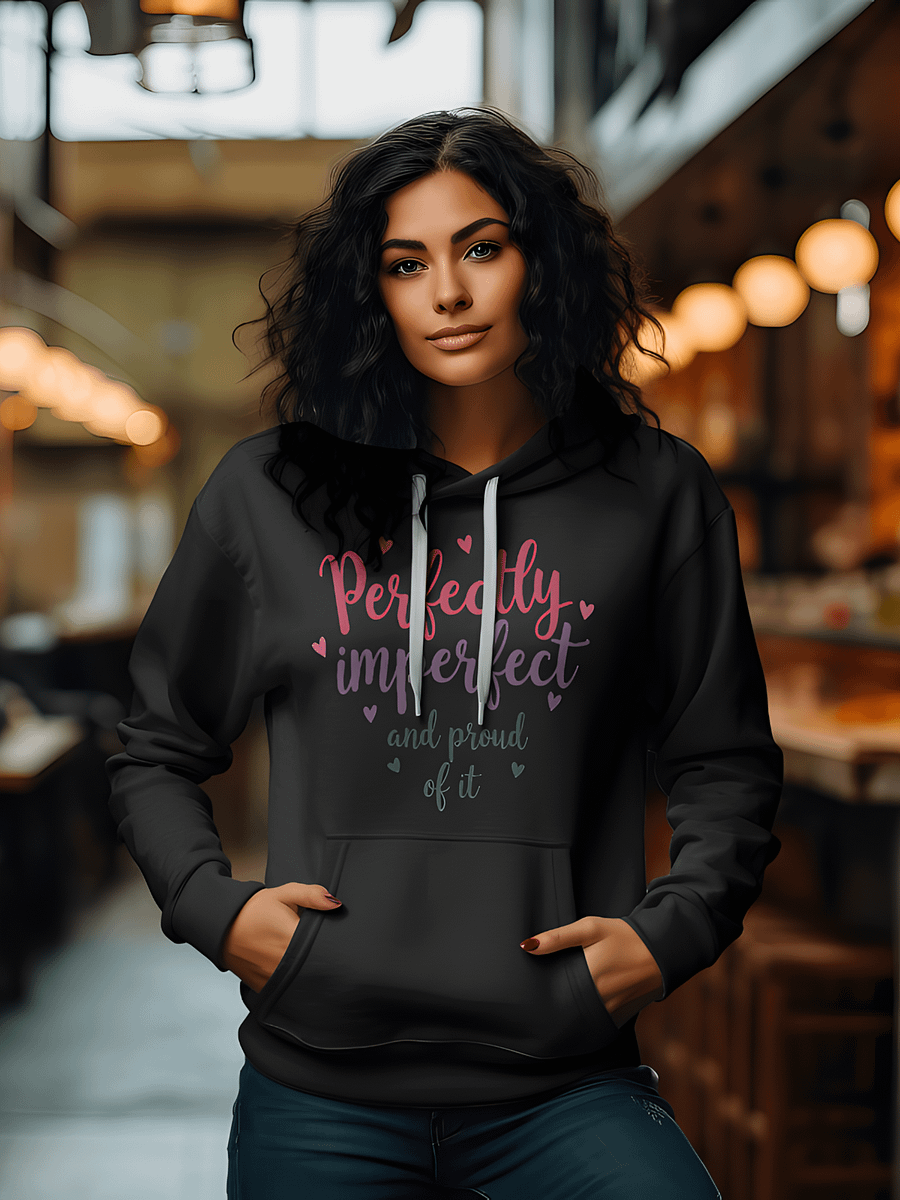 Perfectly Imperfect and Proud Hoodie product image (15)