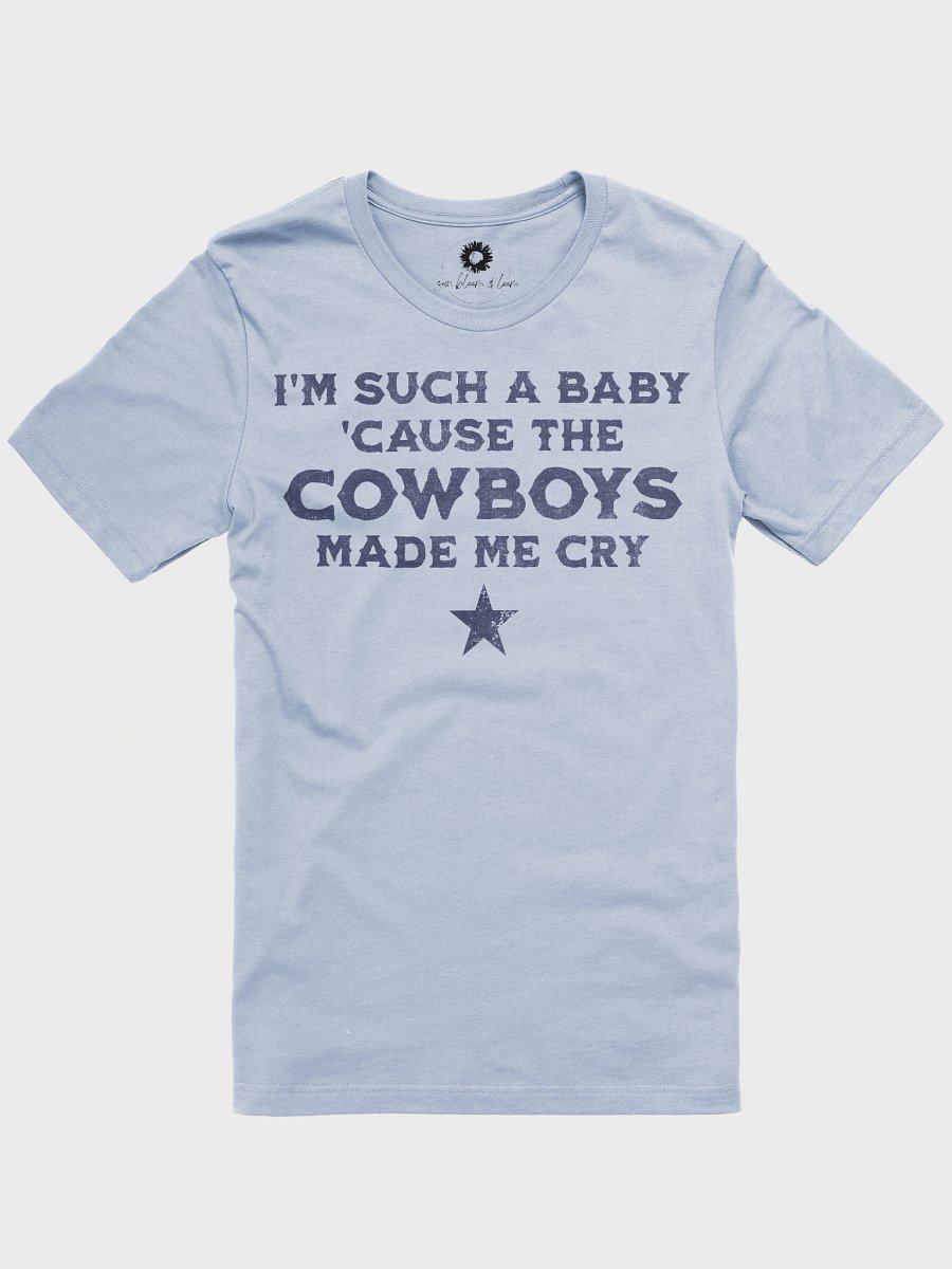 Cowboys Made Me Cry - Light product image (1)