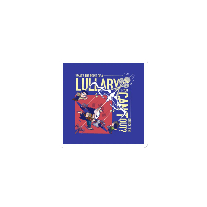 What's the point of a lullaby? - Die-Cut Magnets product image (1)