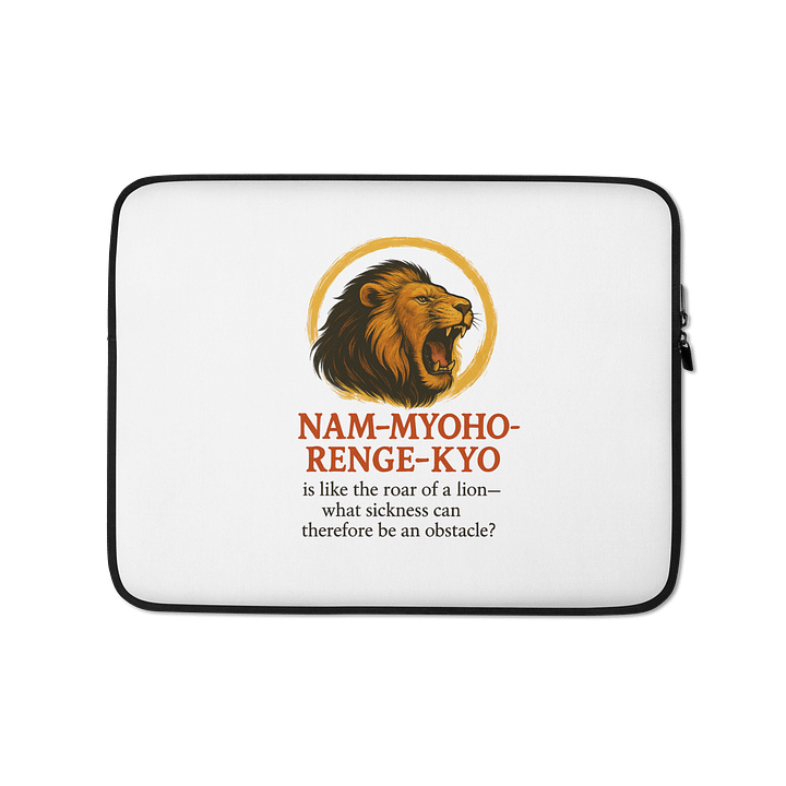 Nam-Myoho-Renge-Kyo Lion Roar Laptop Sleeve – Nichiren Buddhism Quote | Protective Case for 13"/15" Laptops product image (1)