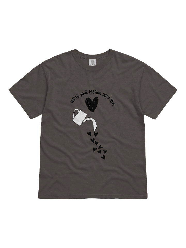 Water Your Passion With Love Heavyweight T-Shirt product image (5)
