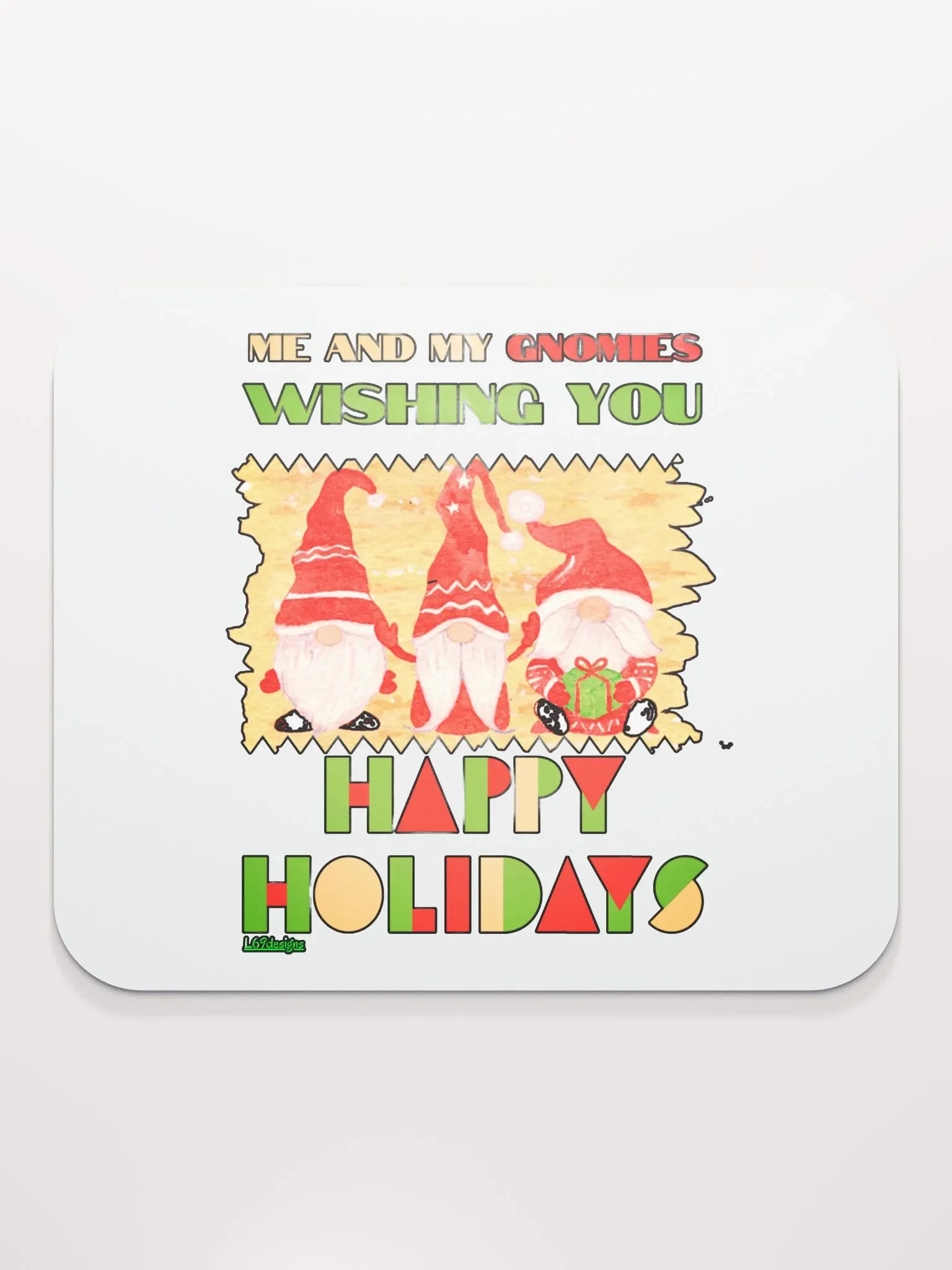 ME AND MY GNOMIES WISHING YOU HAPPY HOLIDAYS product image (2)