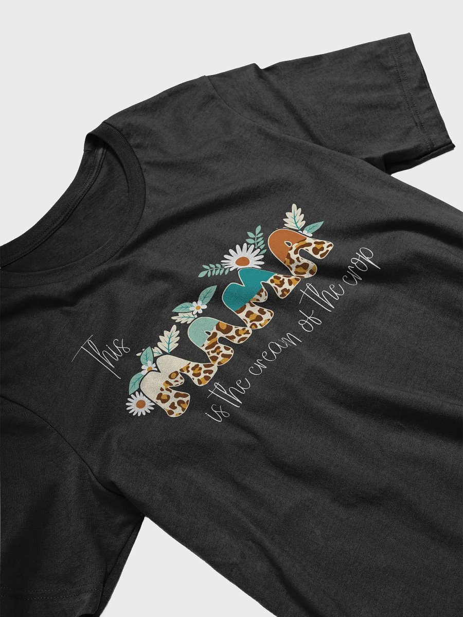 This Mama Is The Cream Of The Crop T-shirt product image (2)