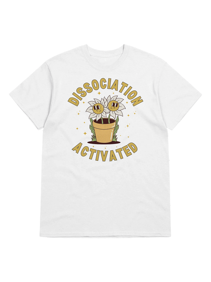 Dissociation Activated T-Shirt product image (1)
