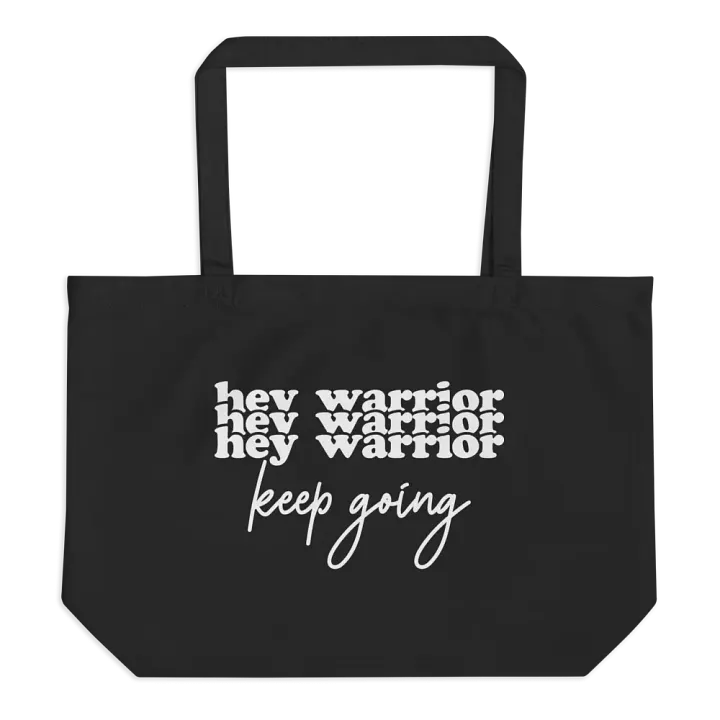 Hey Warrior Keep Going Bag product image (1)