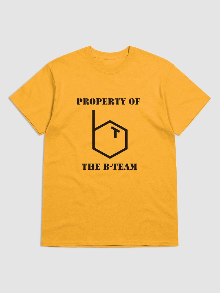 Property Of The B-Team Tee product image (1)